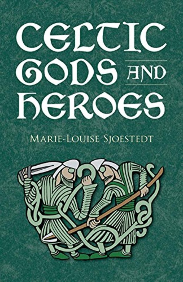 Celtic Gods and Heroes