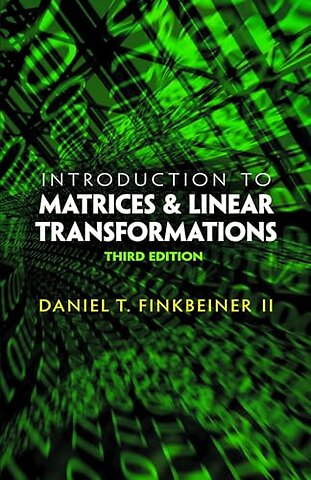 Introduction to Matrices & Linear Transformations