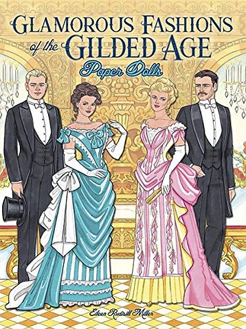 Glamorous Fashions of the Gilded Age Paper Dolls