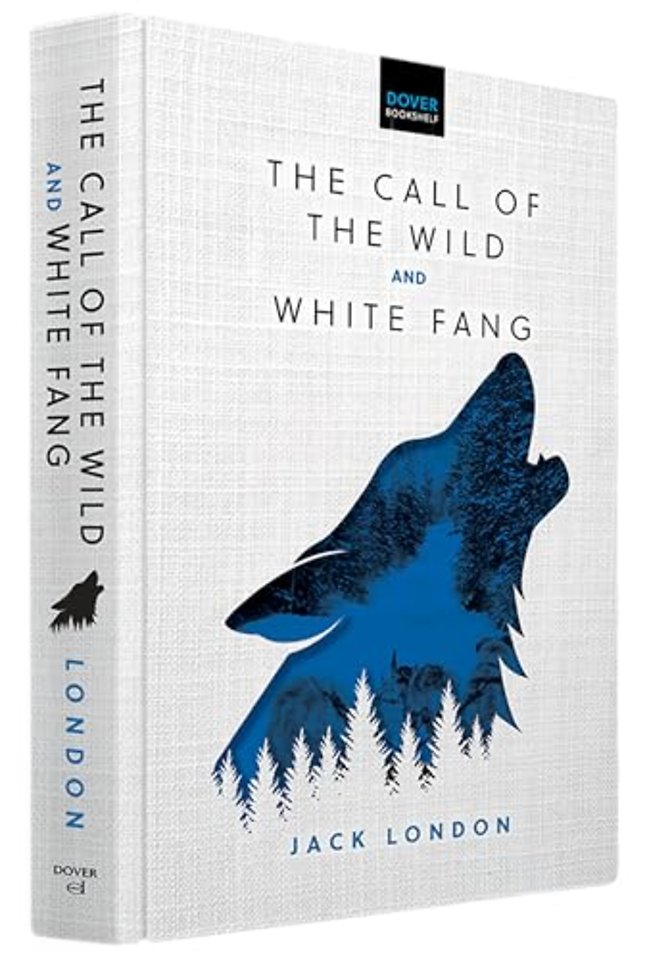 The Call of the Wild & White Fang