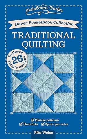 Dover Pocketbook Collection: Traditional Quilting