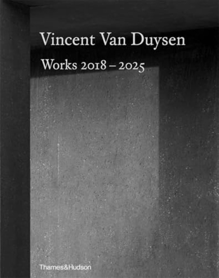 Vincent Van Duysen Works 2018-2025