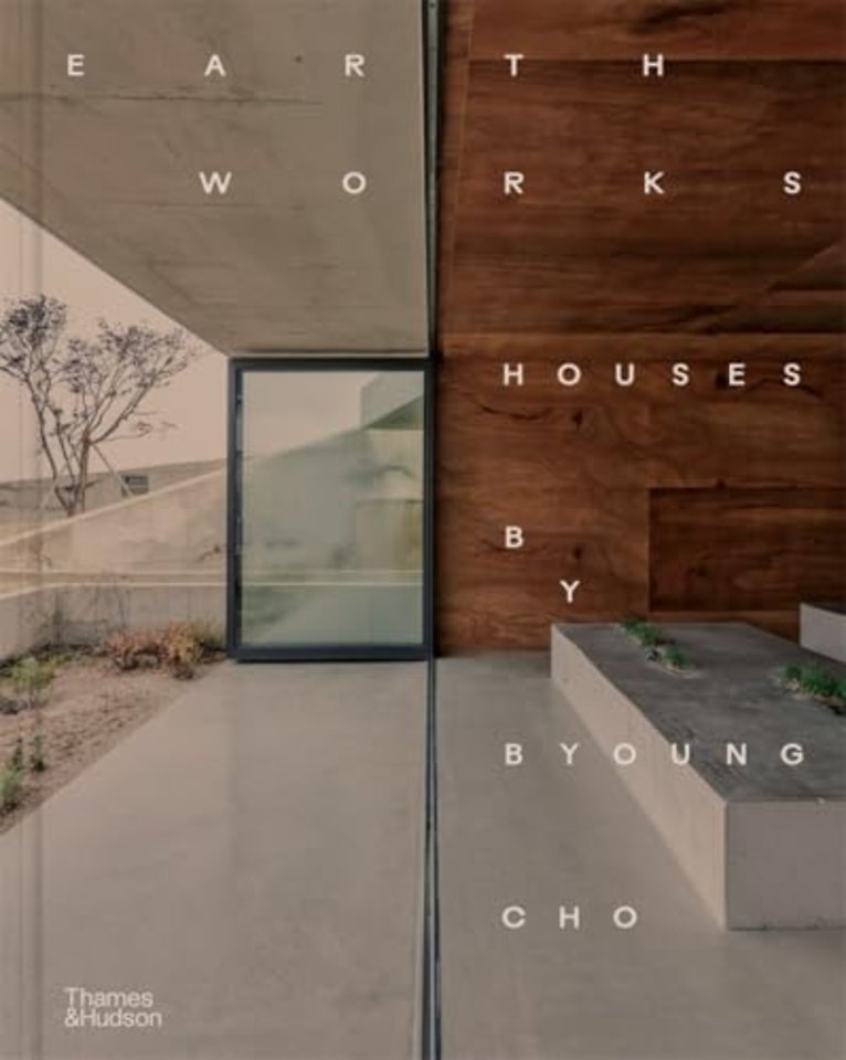 Earth Works: Houses by Byoung Cho