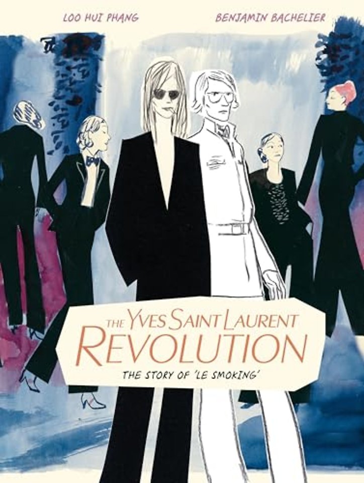 The Yves Saint Laurent Revolution: The Story of 'Le Smoking'
