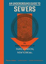 An Underground Guide to Sewers