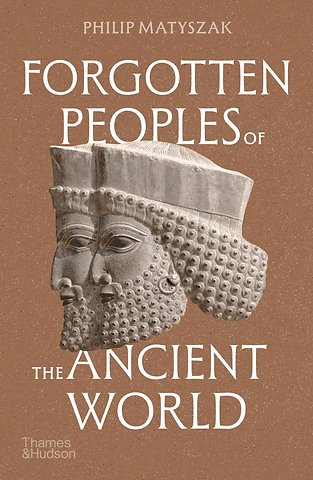 Forgotten Peoples of the Ancient World