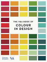 The V&A Book of Colour in Design
