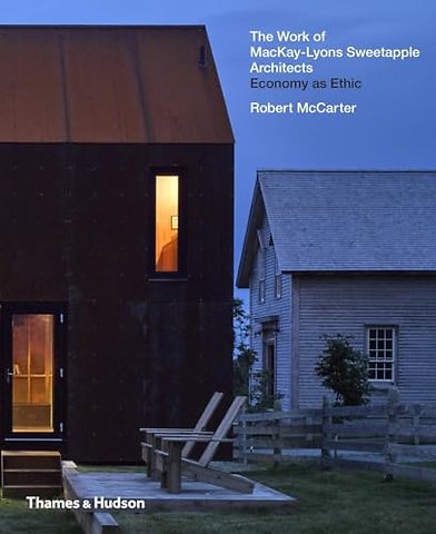 The Work of MacKay-Lyons Sweetapple Architects