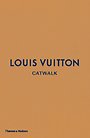 Louis Vuitton Catwalk Louis Vuitton Catwalk