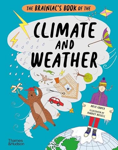 The Brainiac’s Book of the Climate and Weather