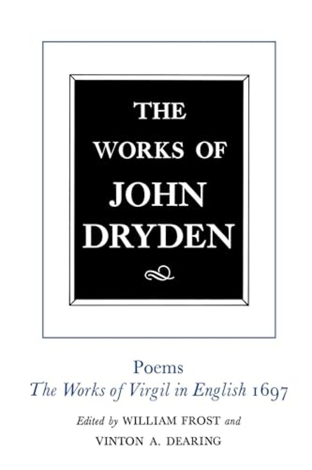 The Works of John Dryden, Volume VI