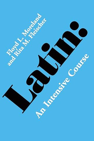 Latin – An Intensive Course