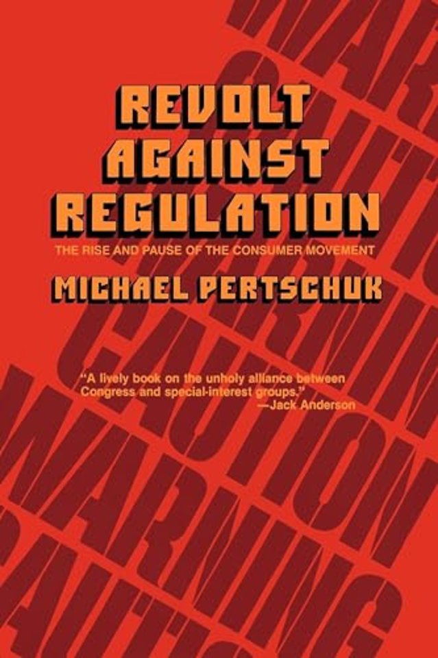 Revolt Against Regulation