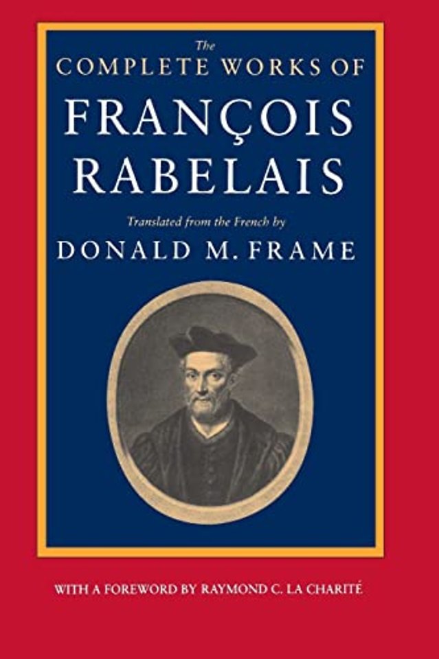The Complete Works of Francois Rabelais (Paper)