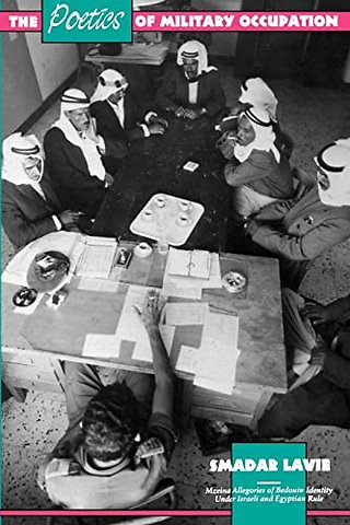 The Poetics of Military Occupation