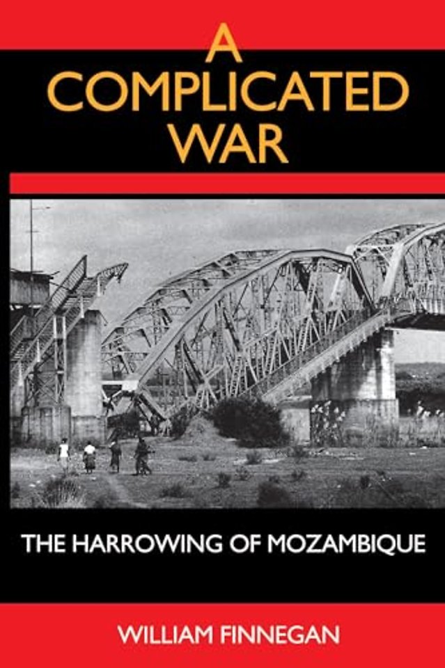 A Complicated War – The Harrowing of Mozambique (Paper)