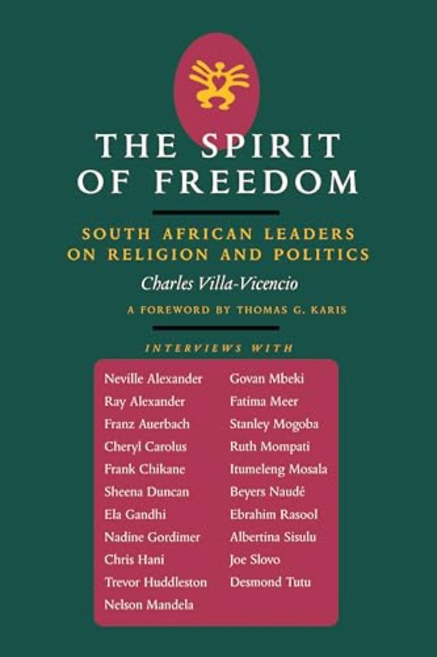 The Spirit of Freedom – South African Leaders on Religion & Politics (Paper)