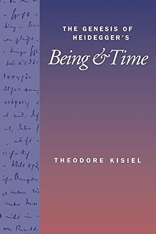 The Genesis of Heidegger′s Being and Time