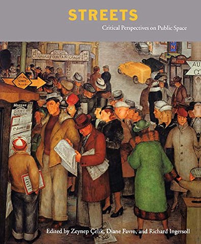 Streets – Critical Perspectives on Public Space