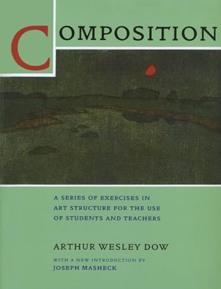 Composition – A Series of Exercises in Art Structure for the use of Students & Teachers