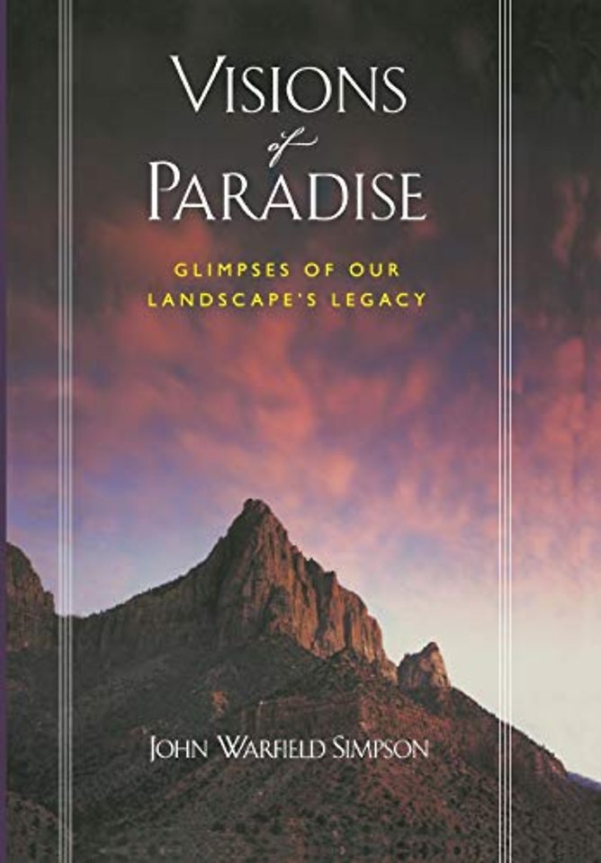 Visions of Paradise – Glimpses of Our Landscape′s Legacy