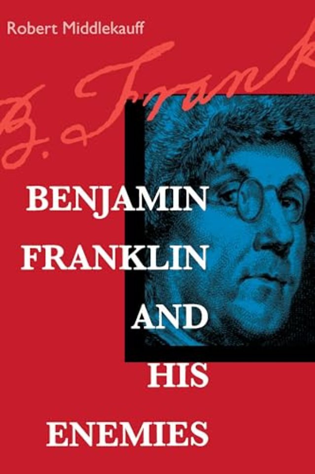 Benjamin Franklin & His Enemies (Paper)