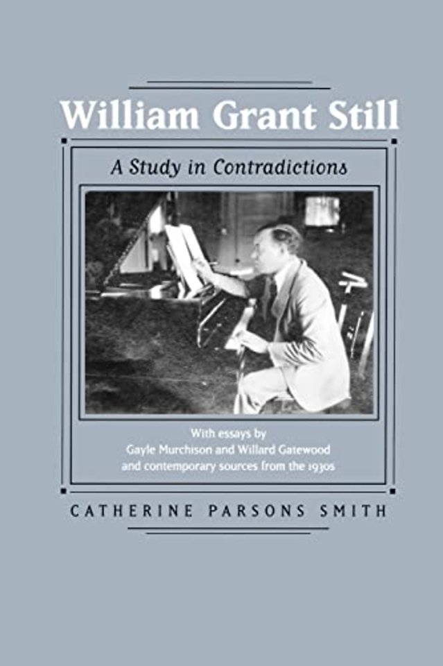William Grant Still – A Study in Contradictions