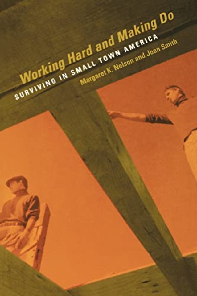 Working Hard and Making Do