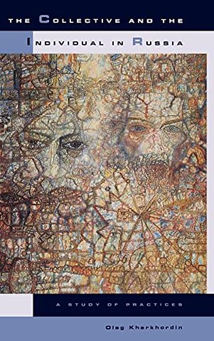 The Collective and the Individual in Russia