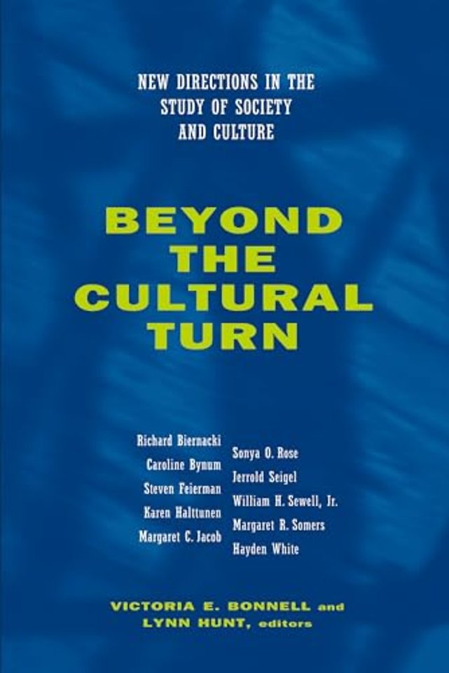 Beyond the Cultural Turn – New Directions in the Study of Society & Culture (Paper)