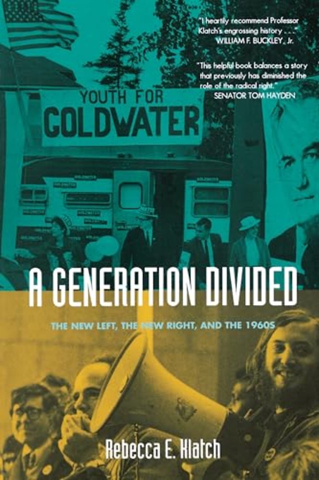 A Generation Divided – The New Left, The New Right & the 1960s