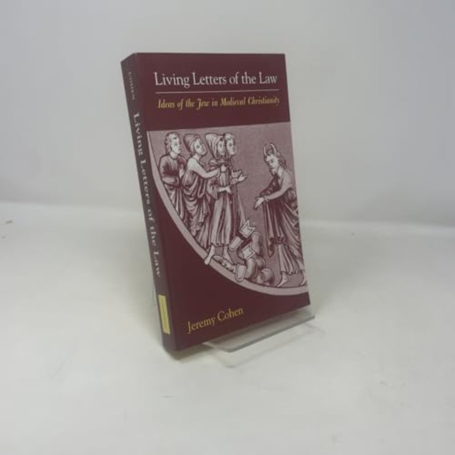 Living Letters of the Law – Ideas of the Jew in Medieval Christianity (Paper)