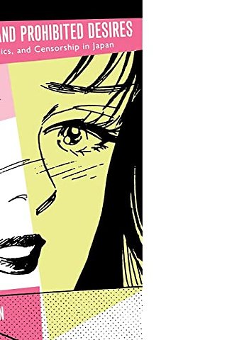 Permitted & Prohibited Desires – Mothers, Comics, & Censorship in Japan