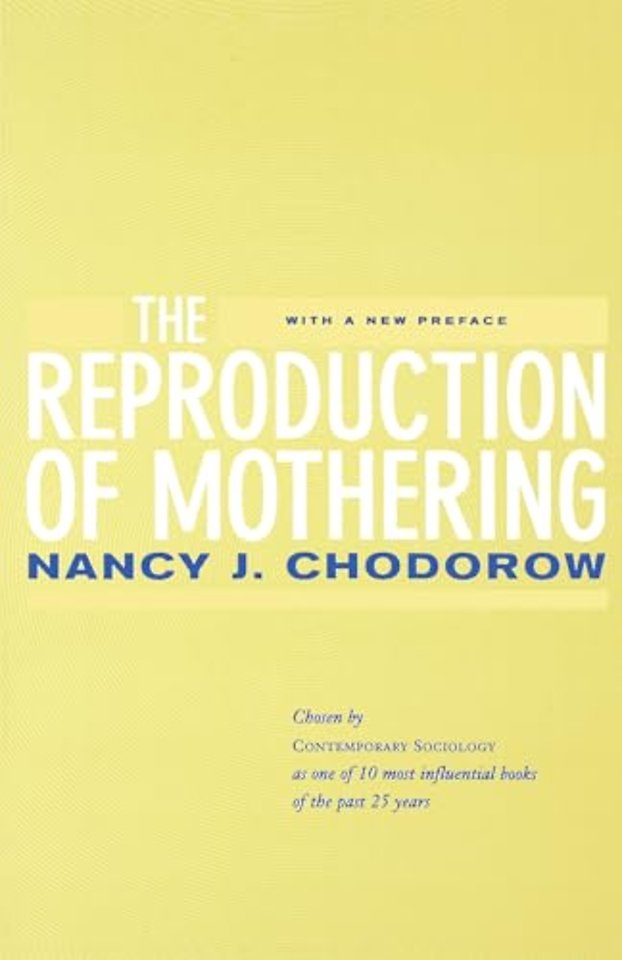The Reproduction of Mothering