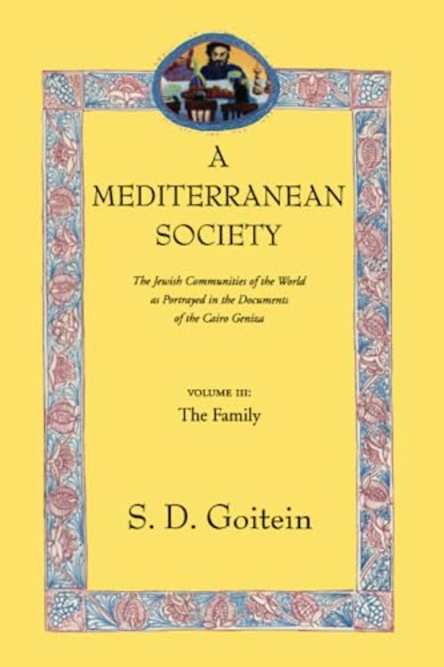 A Mediterranean Society, Volume III