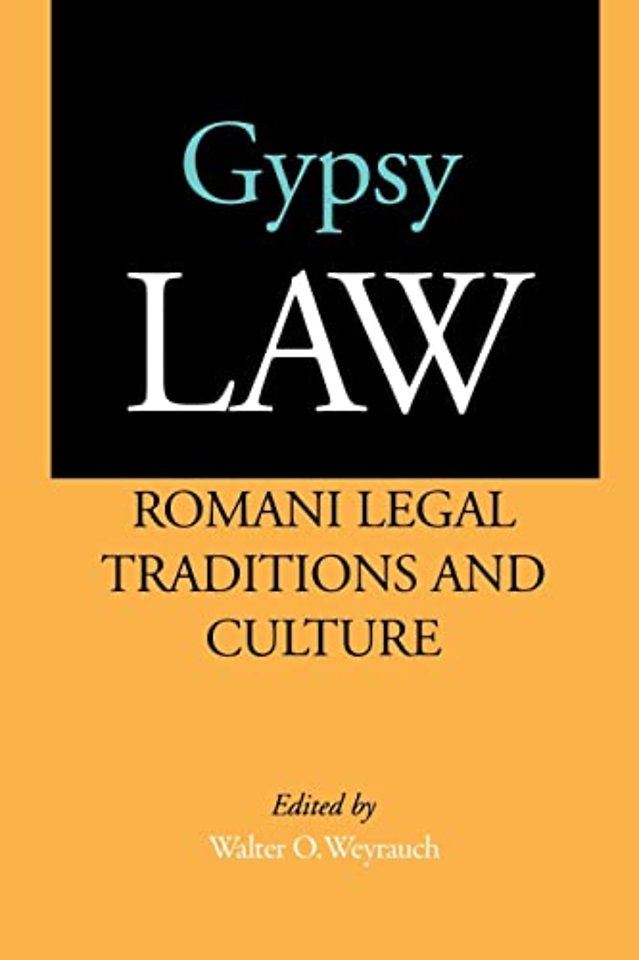 Gypsy Law – Romani Legal Traditions & Culture