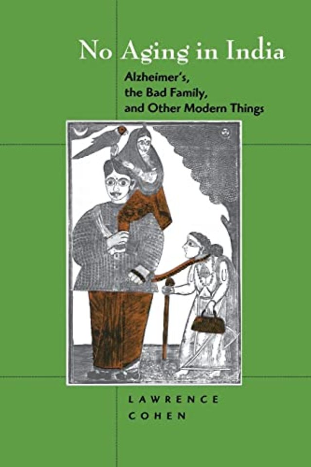 No Aging in India – Alzheimer′s, the Bad Family & Other Modern Things (Paper)