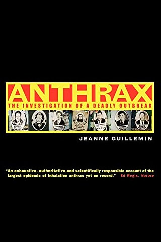 Anthrax – The Investigation of a Deadly Outbreak