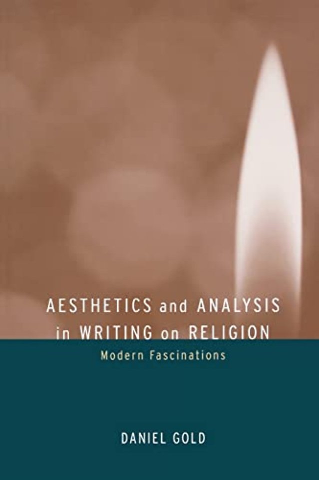 Aesthetics and Analysis in Writing on Religion