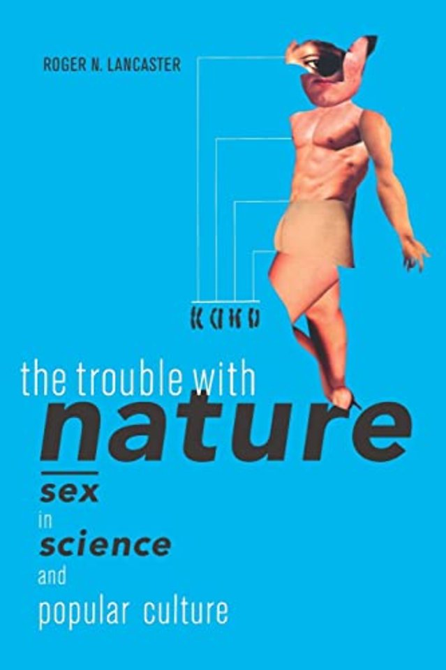 The Trouble with Nature – Sex in Science & Popular  Culture