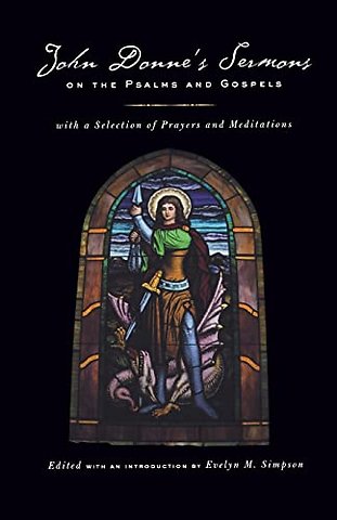 John Donne′s Sermons on the Psalms & Gospels