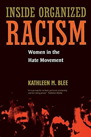 Inside Organized Racism – Women in the Hate Movement