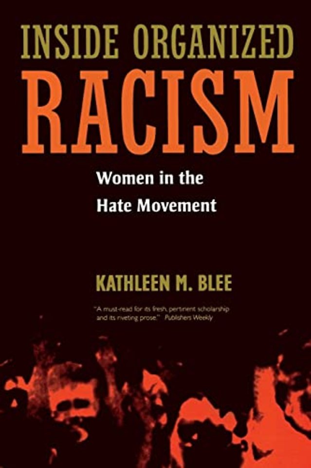 Inside Organized Racism – Women in the Hate Movement