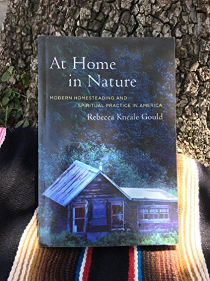 At Home in Nature – Modern Homesteading and Spiritual Practice in America