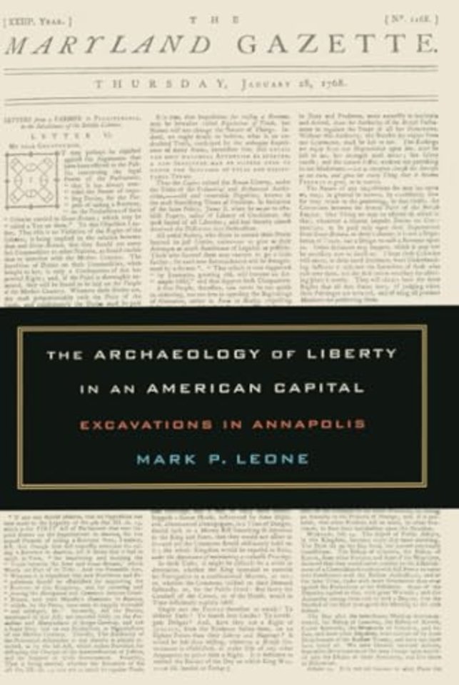 The Archaeology of Liberty in an American Capital