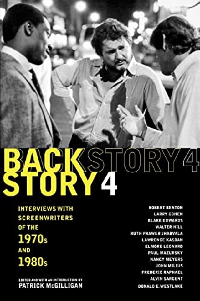 Backstory 4 – Interviews With Screenwriters of The 1970s and 1980s