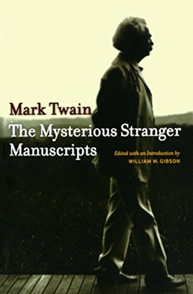 Mark Twain′s Mysterious Stranger Manuscripts