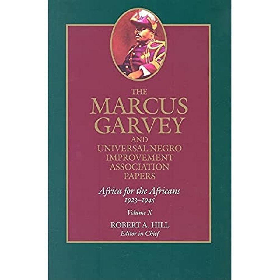 The Marcus Garvey and Universal Negro Improvement Association Papers, Vol. X