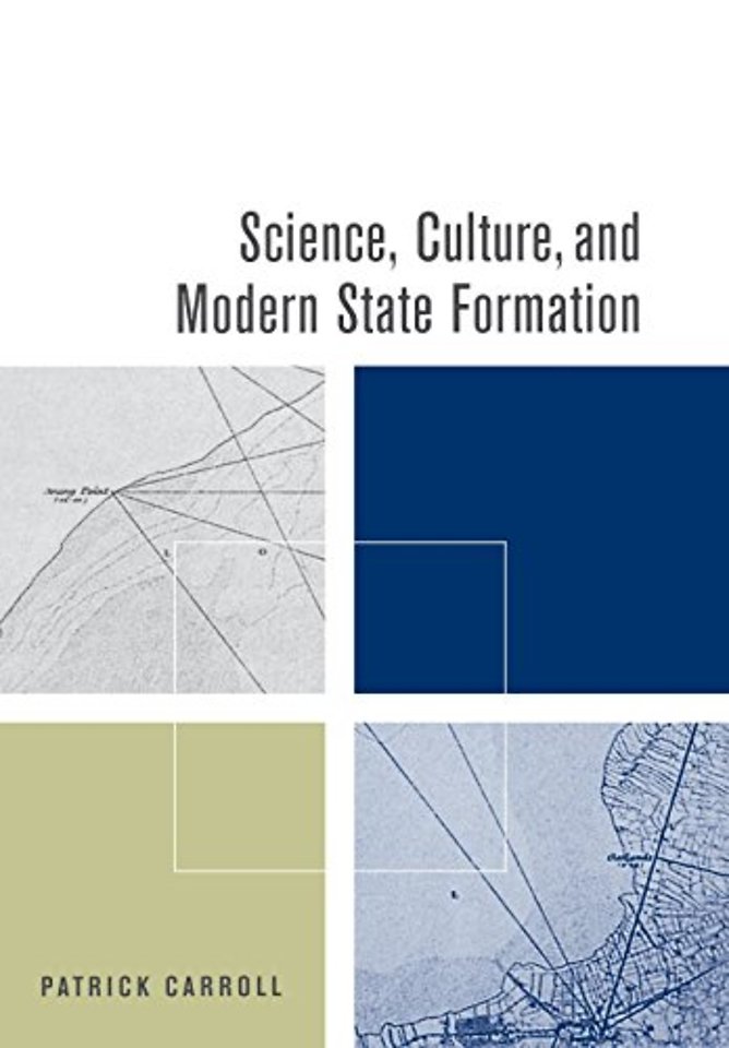 Science, Culture, and Modern State Formation
