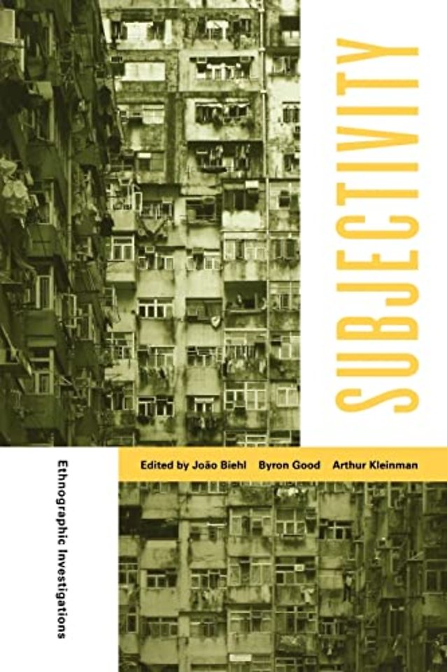 Subjectivity – Ethnographic Investigations